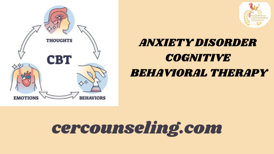 Anxiety Disorder Cognitive Behavioral Therapy