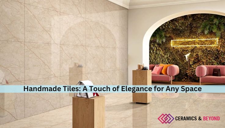 Handmade Tiles: A Touch of Elegance for Any Space