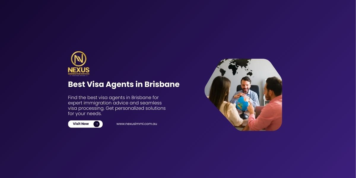 Best Visa Agents in Brisbane