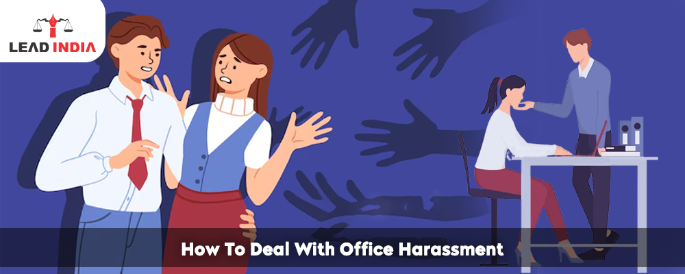 How To Deal With Office Harassment